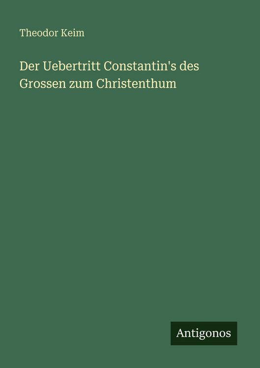 Produktbild: Der Uebertritt Constantin's des Grossen zum Christenthum
