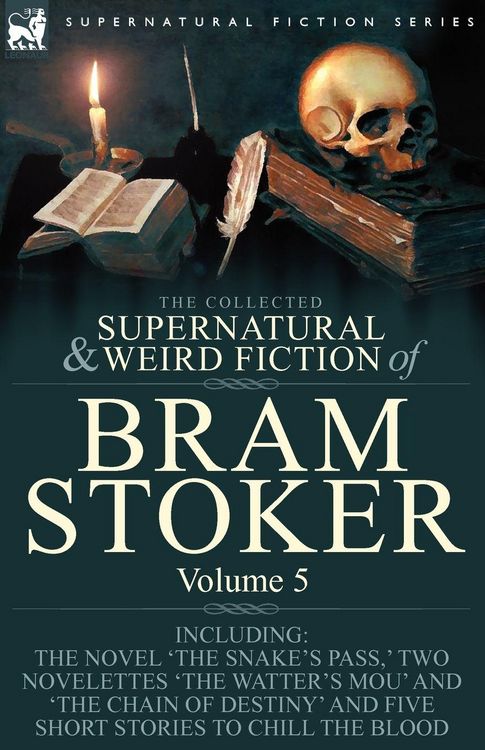Produktbild: The Collected Supernatural and Weird Fiction of Bram Stoker