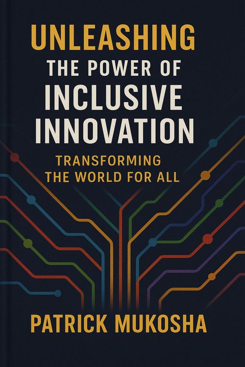 Produktbild: "Unleashing the Power of Inclusive Innovation: Transforming the World for All"