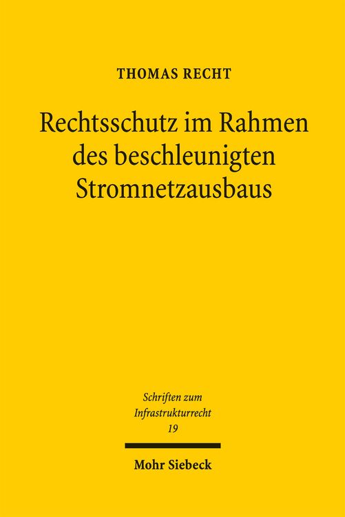 Produktbild: Rechtsschutz im Rahmen des beschleunigten Stromnetzausbaus