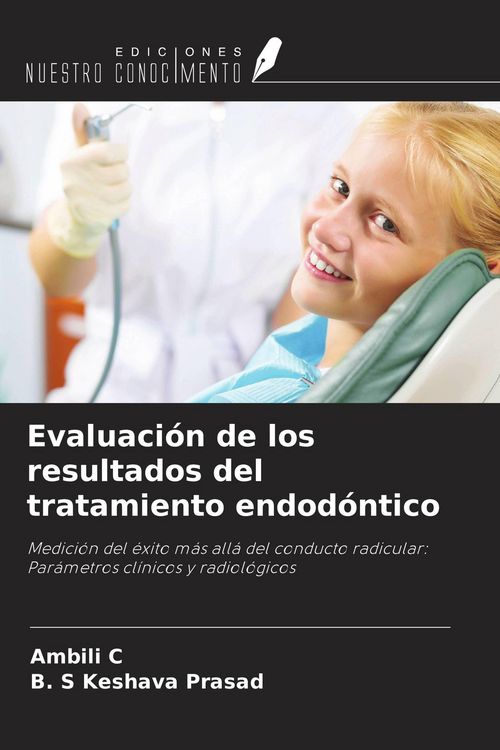 Produktbild: Evaluaci&oacute;n de los resultados del tratamiento endod&oacute;ntico