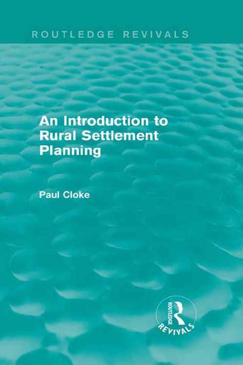 Produktbild: An Introduction to Rural Settlement Planning (Routledge Revivals)