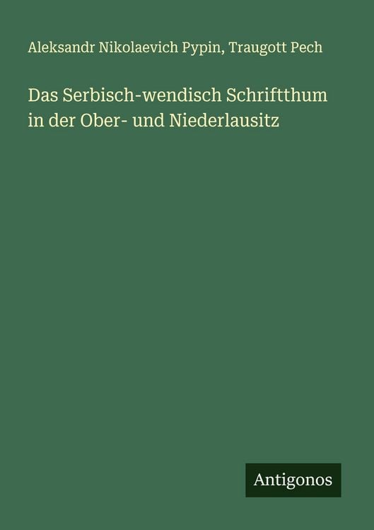 Produktbild: Das Serbisch-wendisch Schriftthum in der Ober- und Niederlausitz