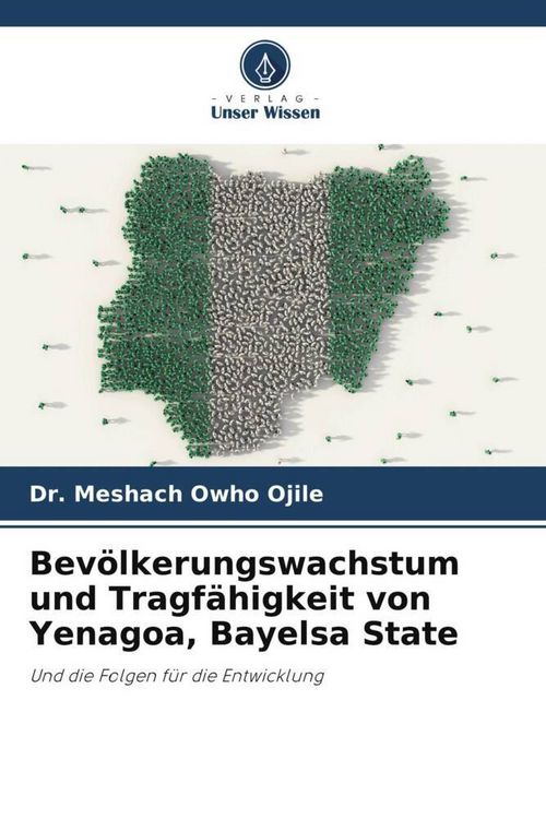 Produktbild: Bev&ouml;lkerungswachstum und Tragf&auml;higkeit von Yenagoa, Bayelsa State