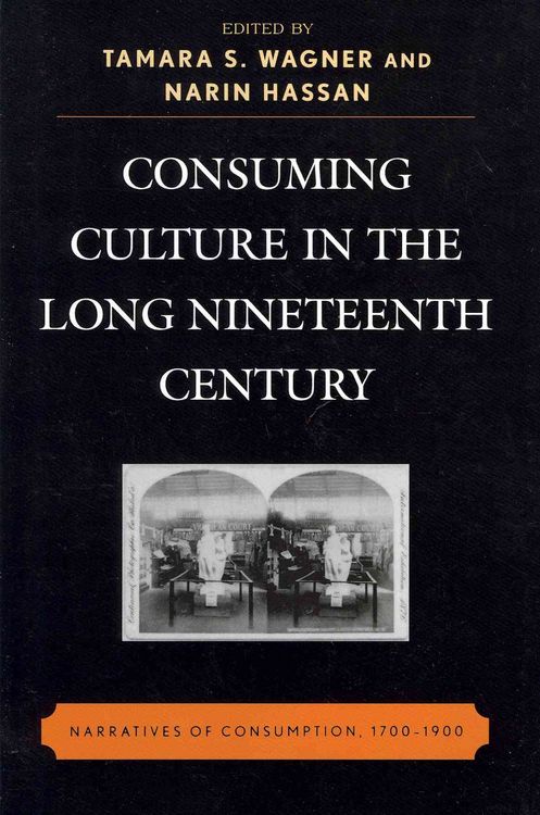 Produktbild: Consuming Culture in the Long Nineteenth Century