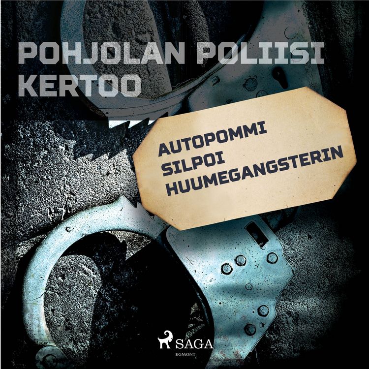 Produktbild: Autopommi silpoi huumegangsterin