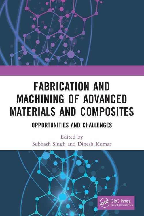 Produktbild: Fabrication and Machining of Advanced Materials and Composites