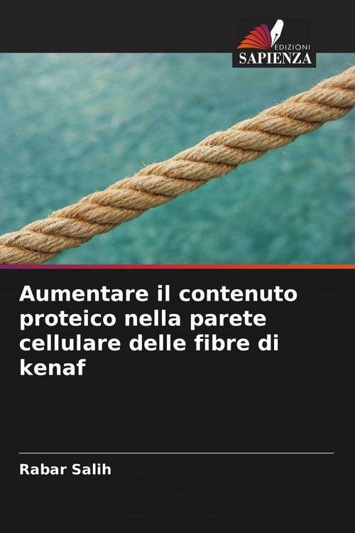 Produktbild: Aumentare il contenuto proteico nella parete cellulare delle fibre di kenaf