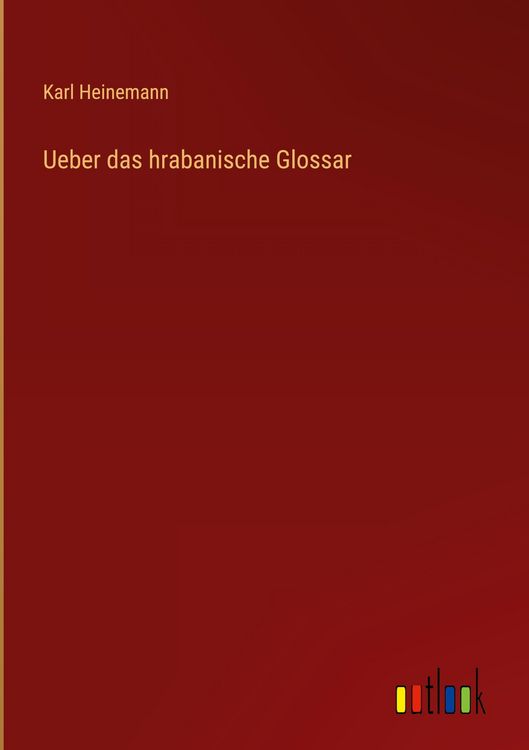 Produktbild: Ueber das hrabanische Glossar