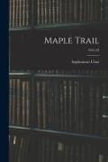 Produktbild: Maple Trail; 1942-43