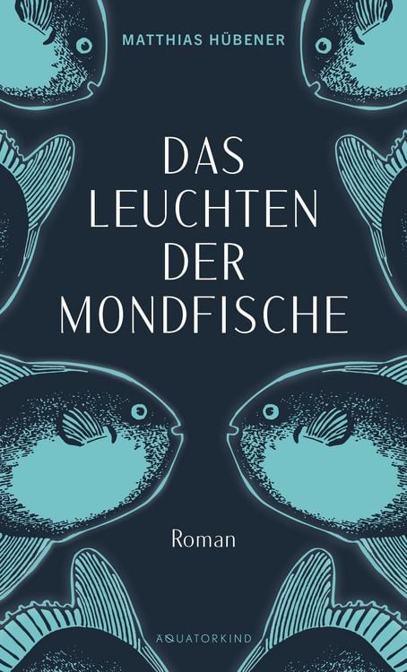 Produktbild: Das Leuchten der Mondfische
