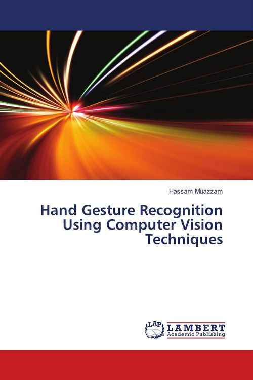 Produktbild: Hand Gesture Recognition Using Computer Vision Techniques