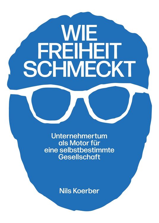 Produktbild: Wie Freiheit schmeckt