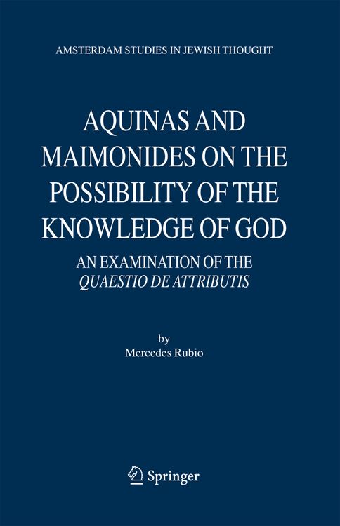 Produktbild: Aquinas and Maimonides on the Possibility of the Knowledge of God