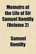 Produktbild: Memoirs of the Life of Sir Samuel Romilly (Volume 2)