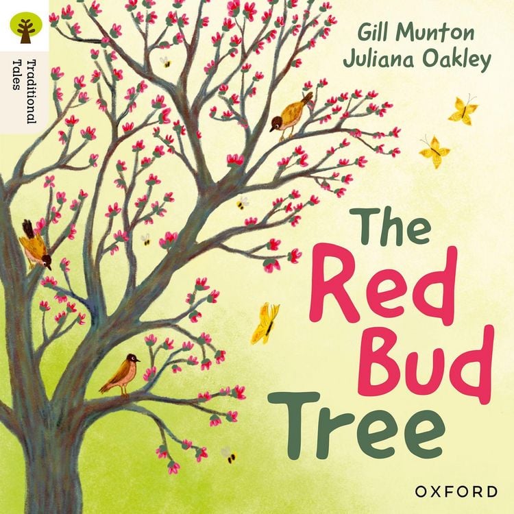 Produktbild: Oxford Reading Tree Traditional Tales: Level 4: The Red Bud Tree