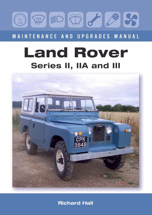 Produktbild: Land Rover Series II, IIA and III Maintenance and Upgrades Manual