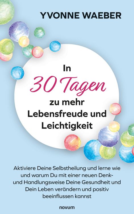 Produktbild: In 30 Tagen zu mehr Lebensfreude und Leichtigkeit