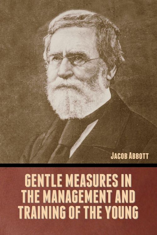 Produktbild: Gentle Measures in the Management and Training of the Young