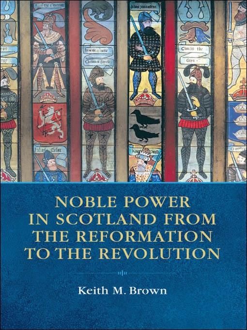 Produktbild: Noble Power in Scotland from the Reformation to the Revolution