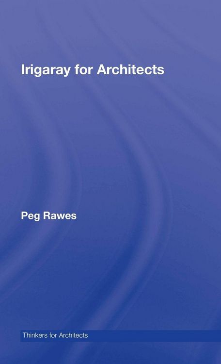 Produktbild: Irigaray for Architects
