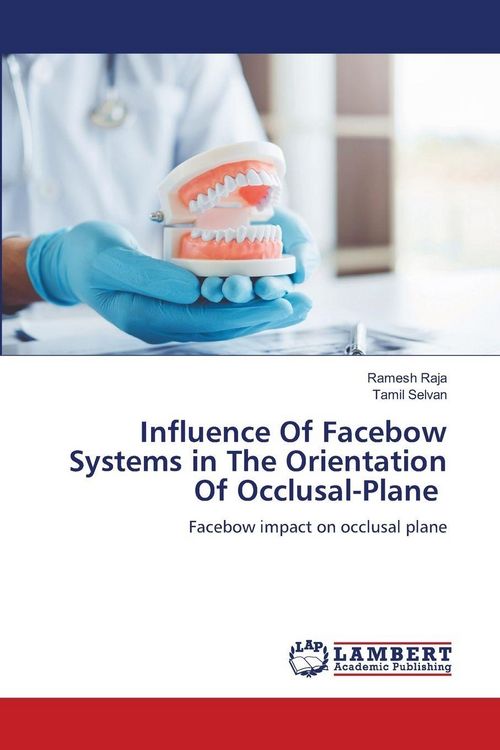 Produktbild: Influence Of Facebow Systems in The Orientation Of Occlusal-Plane
