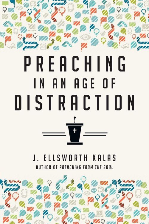 Produktbild: Preaching in an Age of Distraction