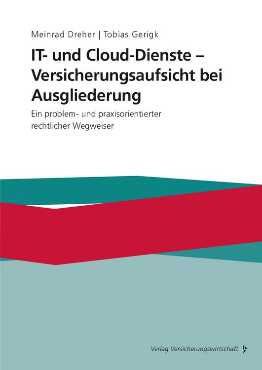Produktbild: IT- und Cloud-Dienste - Versicherungsaufsicht bei Ausgliederung