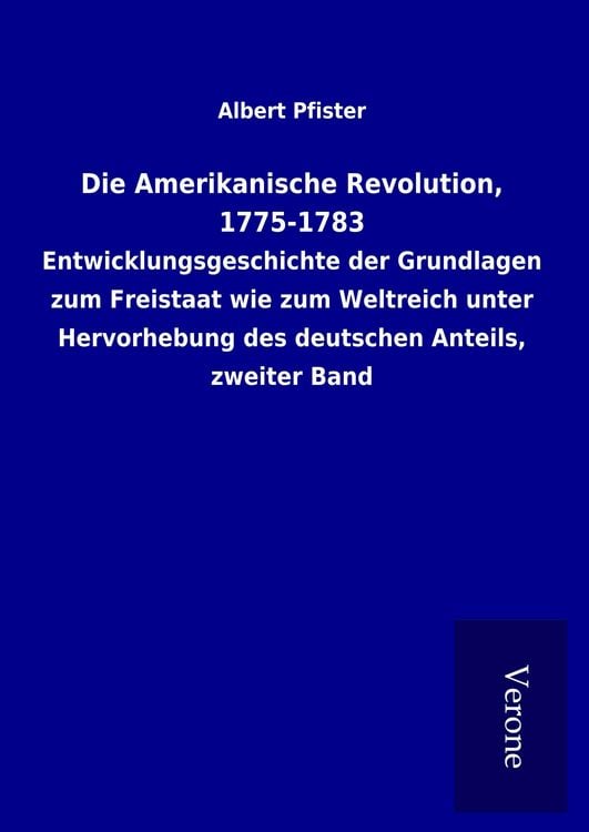 Produktbild: Die Amerikanische Revolution, 1775-1783