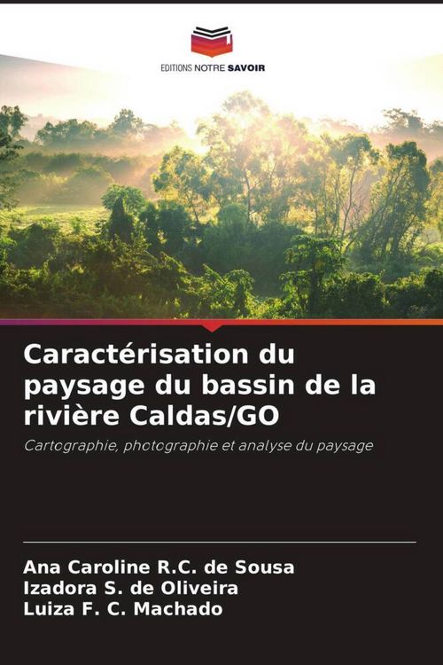Produktbild: Caract&eacute;risation du paysage du bassin de la rivi&egrave;re Caldas/GO
