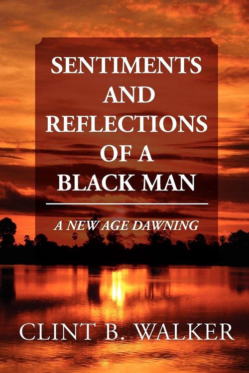 Produktbild: Sentiments and Reflections Of a Black Man