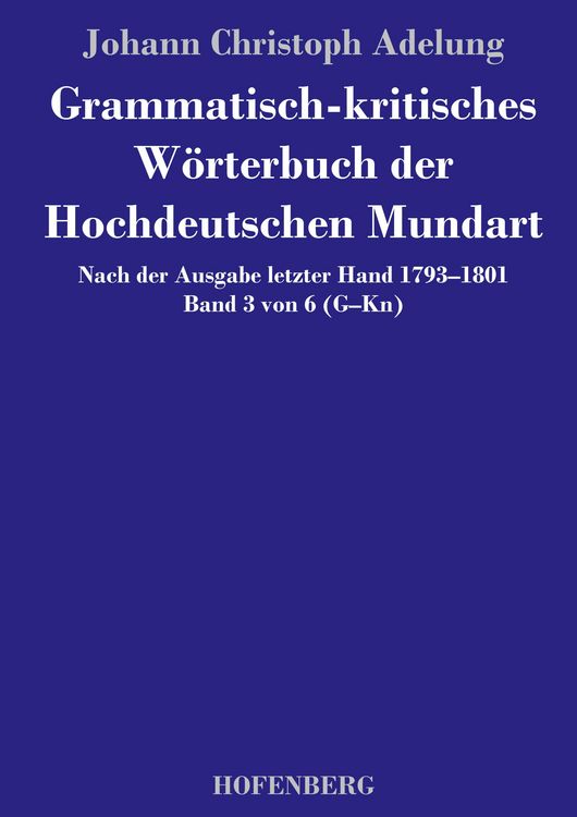 Produktbild: Grammatisch-kritisches W&ouml;rterbuch der Hochdeutschen Mundart