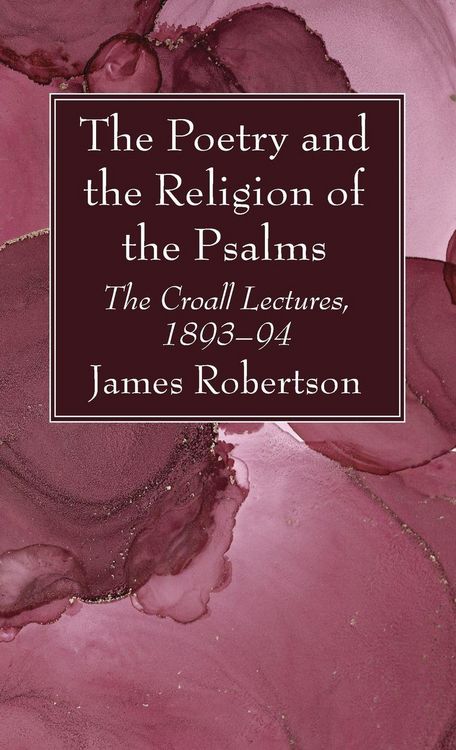 Produktbild: The Poetry and the Religion of the Psalms