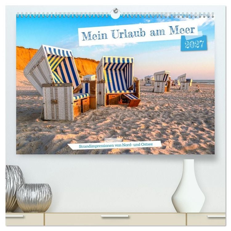 Produktbild: Mein Urlaub am Meer (hochwertiger Premium Wandkalender 2027 DIN A2 quer), Kunstdruck in Hochglanz