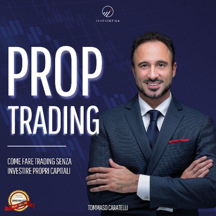 Produktbild: Prop Trading - Come fare trading senza investire propri capitali