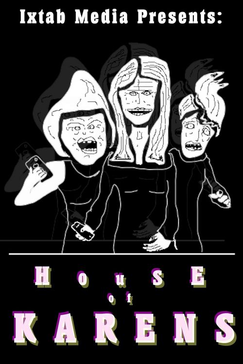 Produktbild: House of Karens (Ixtab Media Presents, #1)