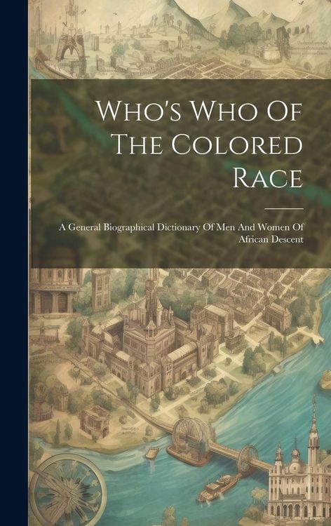 Produktbild: Who's Who Of The Colored Race