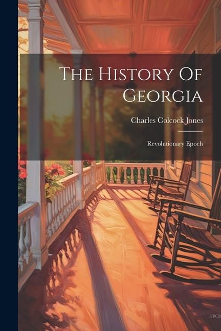 Produktbild: The History Of Georgia: Revolutionary Epoch