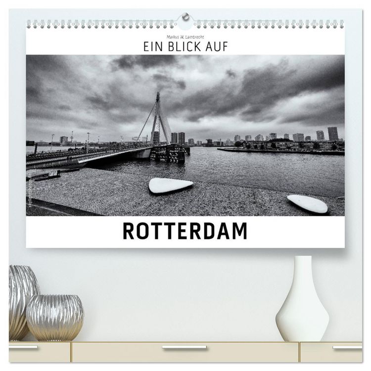 Produktbild: Ein Blick auf Rotterdam (hochwertiger Premium Wandkalender 2026 DIN A2 quer), Kunstdruck in Hochglanz