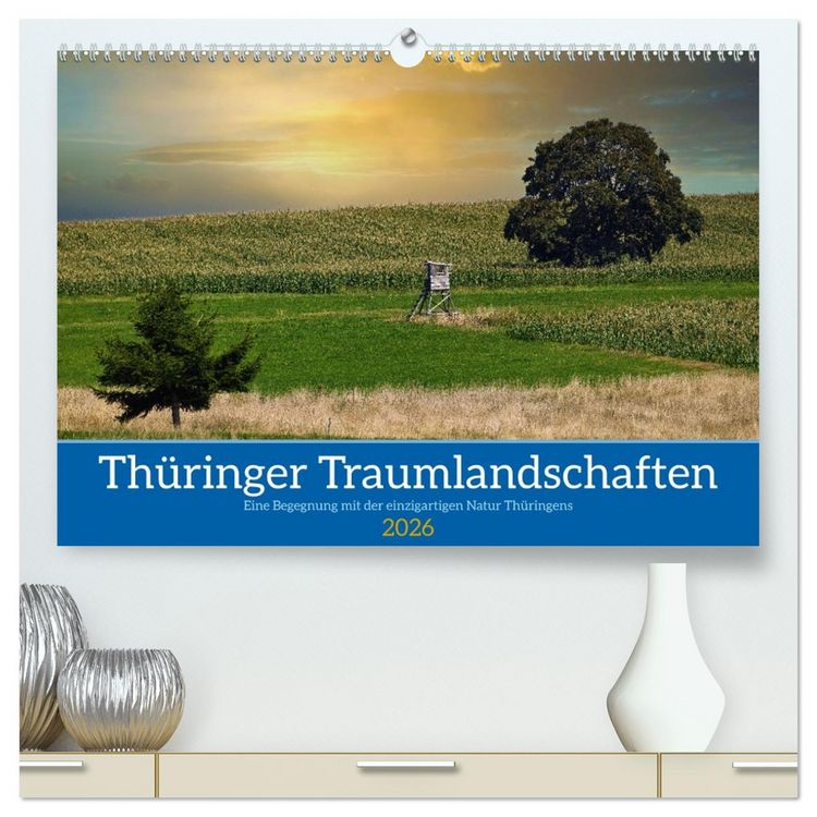 Produktbild: Th&uuml;ringer Traumlandschaften (hochwertiger Premium Wandkalender 2026 DIN A2 quer), Kunstdruck in Hochglanz