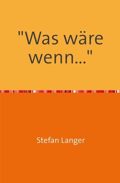 Produktbild: Was w&auml;re wenn...