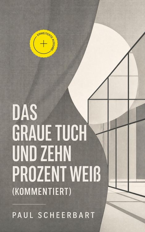 Produktbild: Das graue Tuch und zehn Prozent Wei&szlig; (Kommentiert)