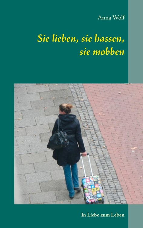 Produktbild: Sie lieben, sie hassen, sie mobben