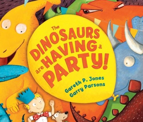 Produktbild: Jones, G: The Dinosaurs are Having a Party!