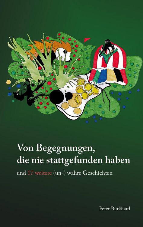 Produktbild: Von Begegnungen, die nie stattgefunden haben