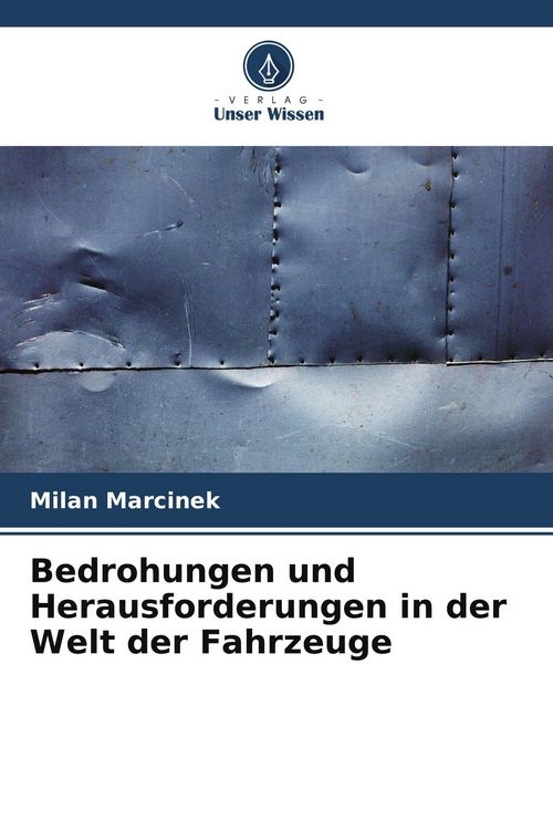 Produktbild: Bedrohungen und Herausforderungen in der Welt der Fahrzeuge