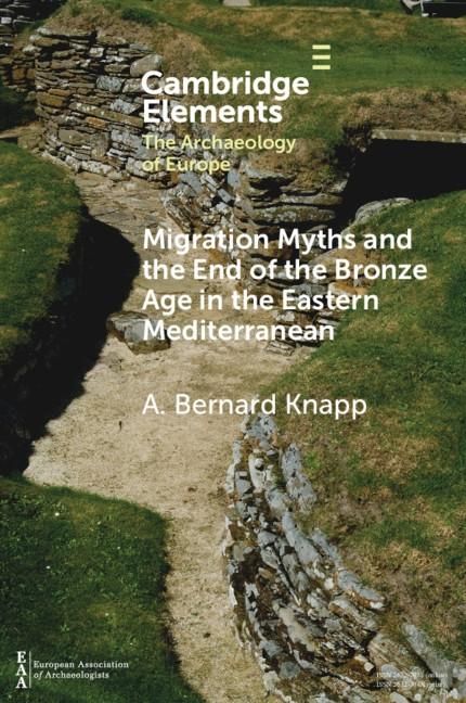 Produktbild: Migration Myths and the End of the Bronze Age in the Eastern Mediterranean