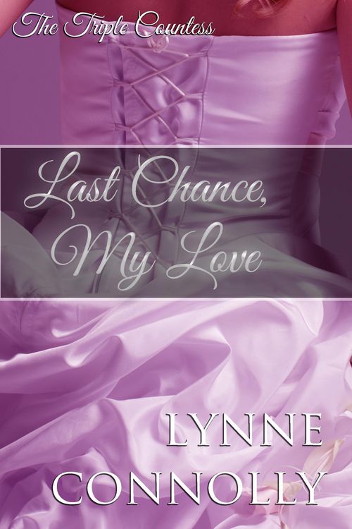 Produktbild: Last Chance, My Love (The Triple Countess, #1)