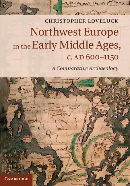 Produktbild: Northwest Europe in the Early Middle Ages, c.AD 600-1150