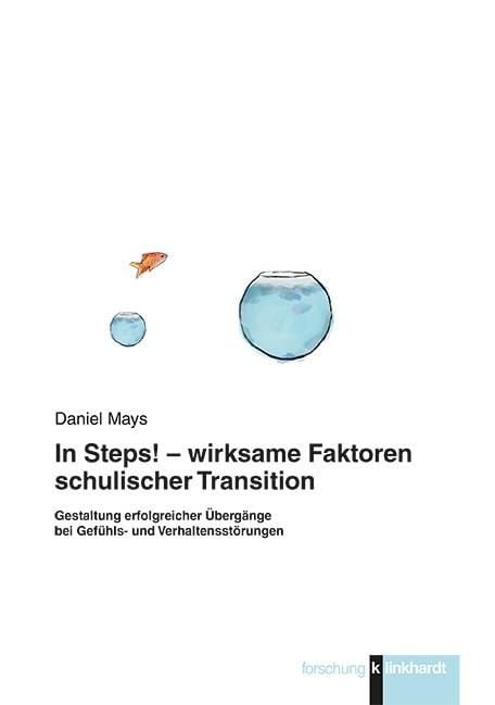 Produktbild: In Steps! - wirksame Faktoren schulischer Transition